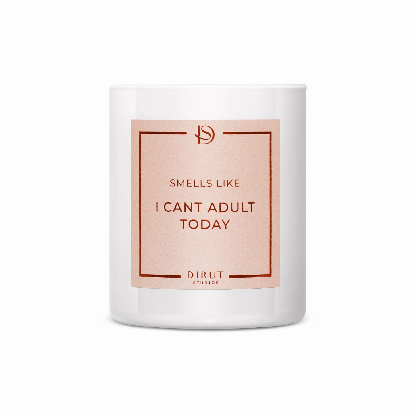 I CAN`T ADULT TODAY